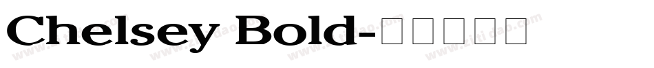 Chelsey Bold字体转换